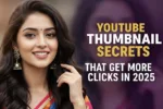 YouTube Thumbnail Secrets That Get More Clicks in 2025