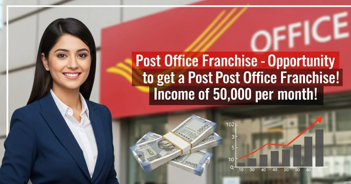 Post Office Franchise-Opportunity to get a Post Office Franchise! Income of 50,000 per month!